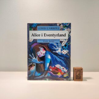 Alice i eventyrland af Lewis Carroll