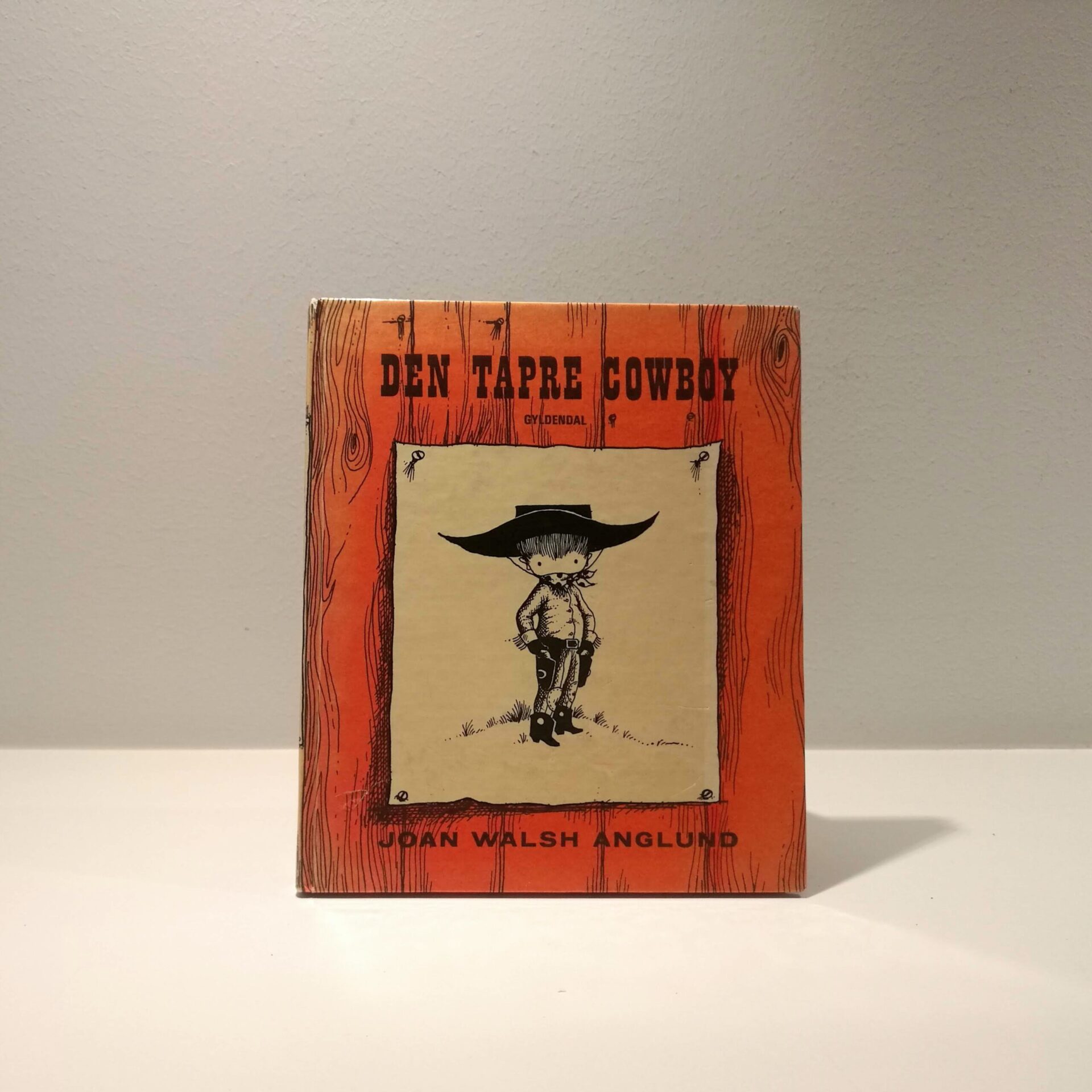 Den tapre lille cowboy af Joan Walsh Anglund