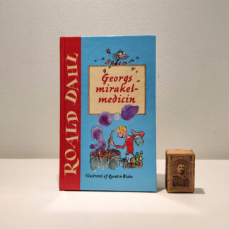 Georgs mirakelmedicin af Roald Dahl