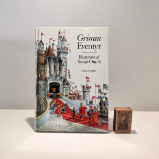 Grimms eventyr illustreret af Svend Otto S.