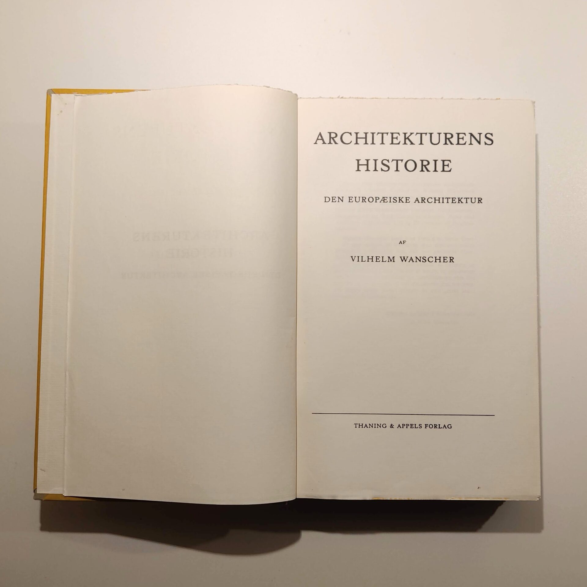 Arkitekturens historie : den europæiske arkitektur af Vilhelm Wanscher - Billede 2