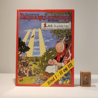Illustreret Danmarkshistorie for folket 1 - 3 af Claus Deleuran