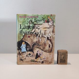 Lånerne flytter ud af Mary Norton. Gyldendals Ponybøger, 1979 - 147 sider - Hæftet med kartonbind.