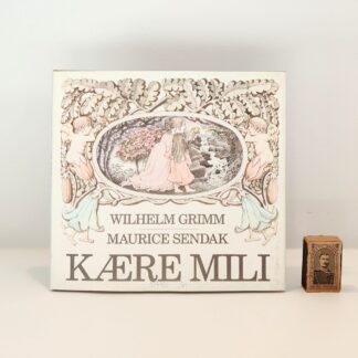 Kære Mili af Wilhelm Grimm og Maurice Sendak