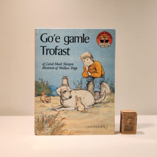 Go'e gamle Trofast af Liesel Moak Skorpen
