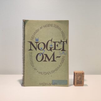 Noget om - tosserier af Halfdan Rasmussen med musik af Mogens Jermin Nissen