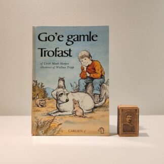 Go'e gamle Trofast af Liesel Moak Skorpen
