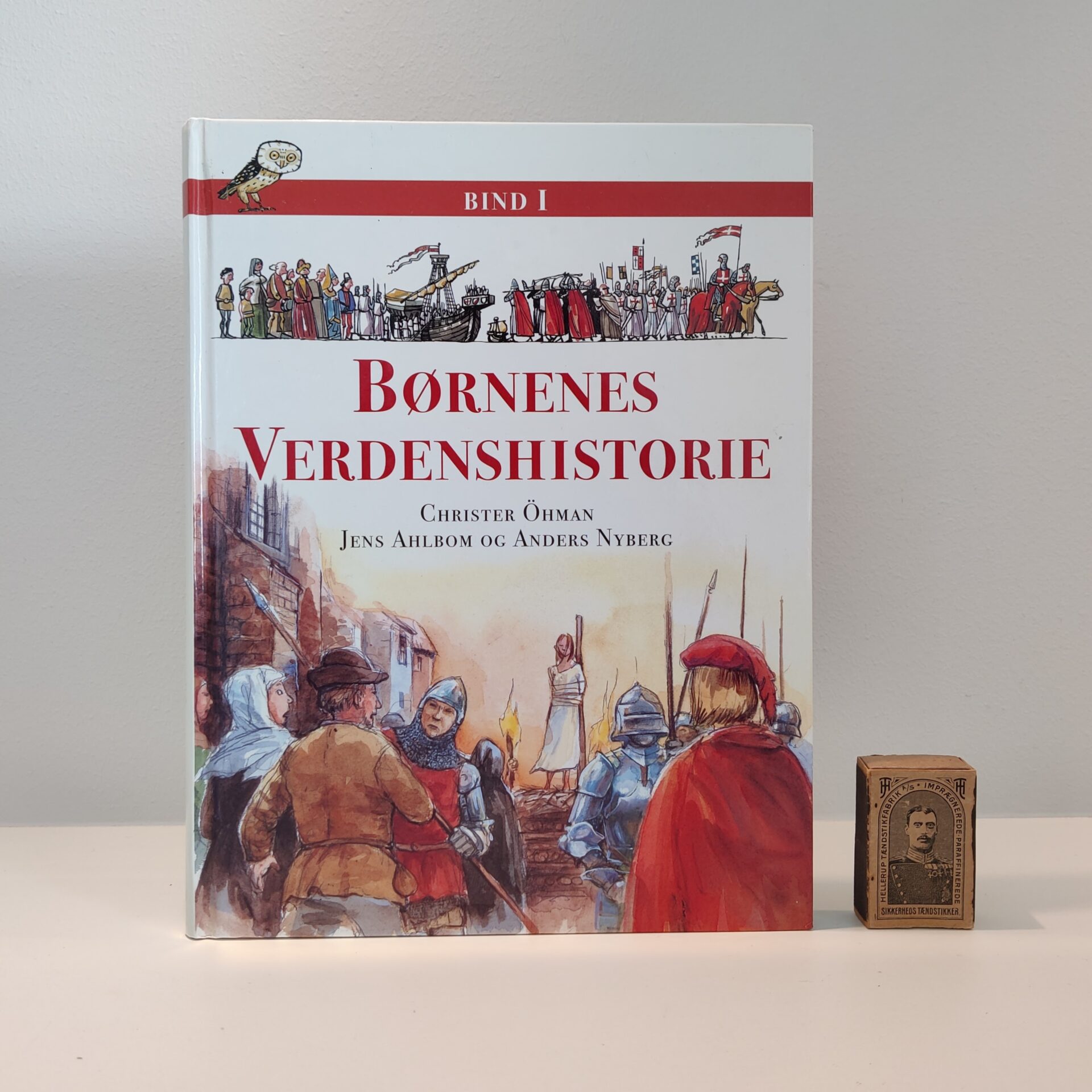 Børnenes Verdenshistorie - bind 1 af Christer Öhman