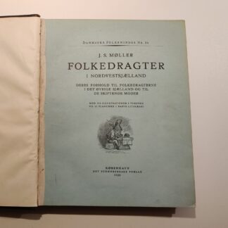 Folkedragter i Nordvestsjælland af J.S. Møller