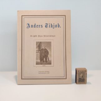Anders Tikjøb En jydsk Degns Rejseerindringer af A. Rosenkilde