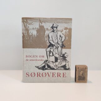 Bogen om de amerikanske sørøvere af Alexandre Olivier Exquemelin