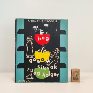 Gaga Siksak Holger og dig af R. Broby-Johansen